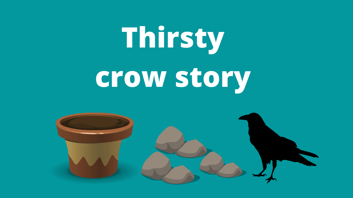 Thirsty crow story in English with moral